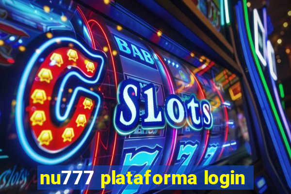 nu777 plataforma login